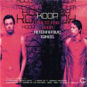 Koop. - Waltz For Koop. Alternative Takes. flac album