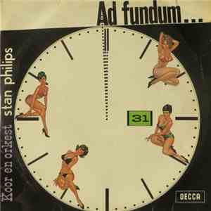 Koor En Orkest Stan Philips - Ad Fundum flac album