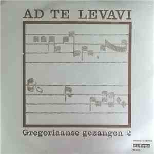 Koor Van Het Lemmensinstituut - Ad Te Levavi - Gregoriaanse gezangen 2 flac album