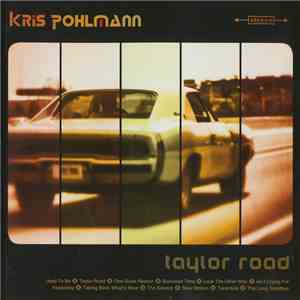 Kris Pohlmann - Taylor Road flac album