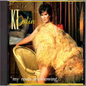 K.T. Oslin - "My Roots Are Showing..." flac album