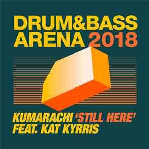 Kumarachi Feat. Kat Kyrris - Still Here flac album