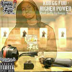 Kungg Fuu - Higher Power flac album