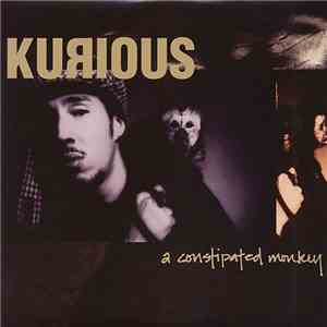 Kurious - A Constipated Monkey flac album