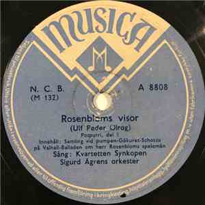 Kvartetten Synkopen, Sigurd Ågrens Orkester - Rosenbloms Visor, Potpurri Del 1-2 flac album