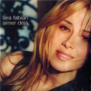 Lara Fabian - Aimer Déjà flac album