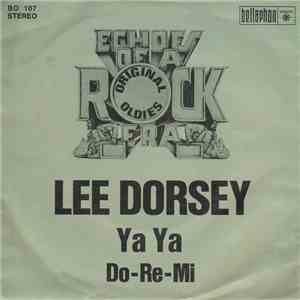 Lee Dorsey - Ya Ya / Do-Re-Mi flac album