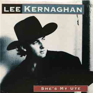 Lee Kernaghan - She's My Ute flac album