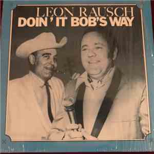 Leon Rausch - Doin' It Bob's Way flac album