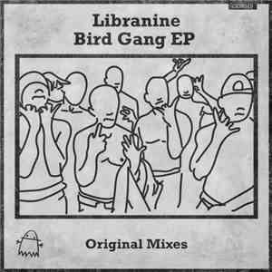 Libranine - Bird Gang flac album