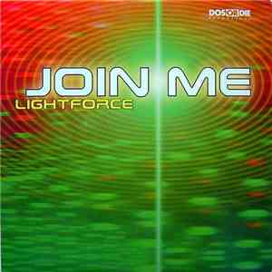 Lightforce - Join Me flac album