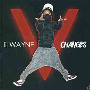 Lil Wayne - Changes flac album