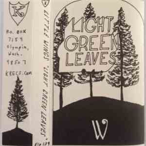 Little Wings - Light Green Leaves flac album
