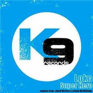 Loko - Super Hero flac album