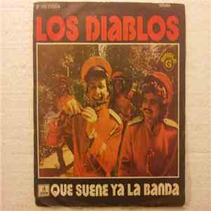 Los Diablos  - Que Suene Ya La Banda flac album