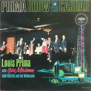 Louis Prima With Gia Maione & Sam Butera And The Witnesses - Prima Show In The Casbar flac album