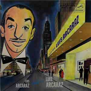 Luis Arcaraz Y Su Orquesta - Cita Con Luis Alcaraz flac album