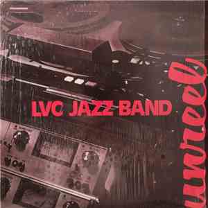LVC Jazz Band - Unreel flac album