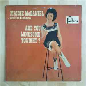 Maisie McDaniel - Are You Lonesome Tonight flac album