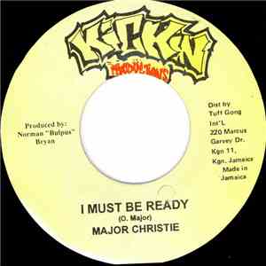 Major Christie - I Must Be Ready flac album