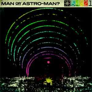 Man Or Astro-Man? - Defcon 5...4...3...2...1 flac album