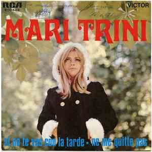 Mari Trini - Si No Te Vas Con La Tarde / Ne Me Quitte Pas flac album