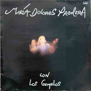 Maria Dolores Pradera Con Los Gemelos - Maria Dolores Pradera Con Los Gemelos flac album