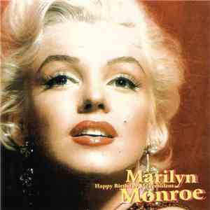 Marilyn Monroe - Happy Birthday Mr.President flac album