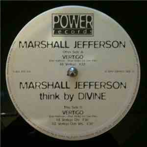 Marshall Jefferson Think By Divine  - Vertigo flac album