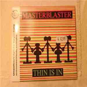 Masterblaster Featuring M.I.C. Schane - Thin Is In flac album