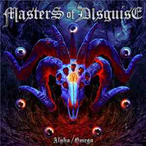 Masters Of Disguise - Alpha/Omega flac album