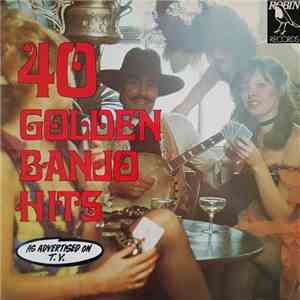 Maurice Bolyer - 40 Golden Banjo Hits flac album