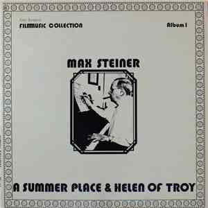 Max Steiner - A Summer Place & Helen Of Troy flac album