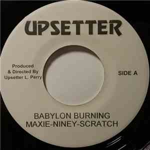 Maxie - Niney - Scratch / Max Romeo - Babylon Burning / Public Enemy Number One flac album