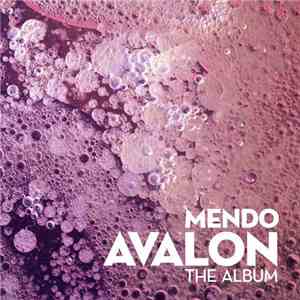 Mendo - Avalon [The Album] flac album