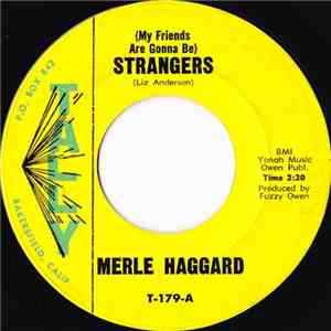 Merle Haggard - (My Friends Are Gonna Be) Strangers flac album