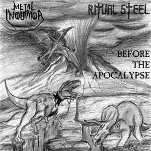 Metal Inquisitor / Ritual Steel - Before The Apocalypse flac album