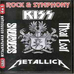 Metallica, Kiss, Scorpions, Meat Loaf - Rock & Symphony flac album