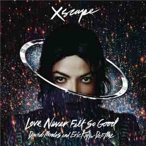 Michael Jackson - Love Never Felt So Good flac album