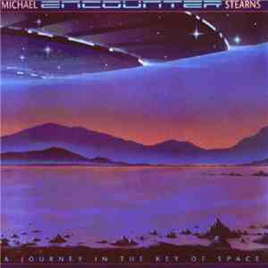 Michael Stearns - Encounter (A Journey In The Key Of Space) flac album
