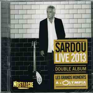 Michel Sardou - Les Grands Moments À L'Olympia - Live 2013 flac album