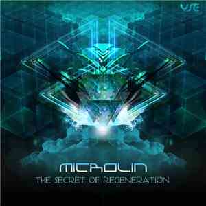 Microlin - The Secret Of Regeneration flac album