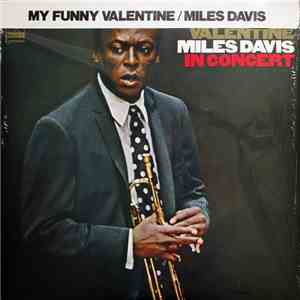 Miles Davis - My Funny Valentine - Miles Davis In Concert flac album