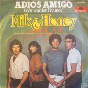 Milk And Honey With Gali - Adios Amigo (Wir Wurden Freunde) flac album