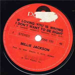 Millie Jackson - If Loving You Is Wrong I Don't Want To Be Right flac album