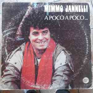 Mimmo Jannelli - A Poco A Poco... flac album
