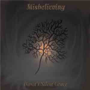 Misbelieving - Dawn's Silent Grace flac album