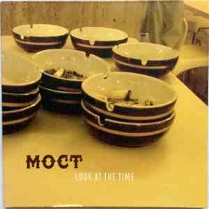 MOCT - Look At The Time flac album