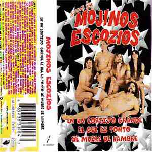 Mojinos Escozios - En Un Cortijo Grande El Que Es Tonto Se Muere De Hambre flac album