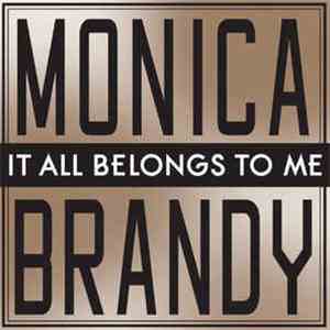 Monica & Brandy  - It All Belongs To Me flac album